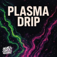 SmokeFade - Plasma Drip