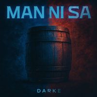 Darke - Man Ni Sa