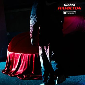 Gianni - Hamilton (Explicit)