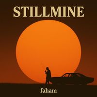 faham - stillmine
