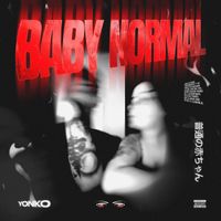 Yonko - Baby Normal (Explicit)