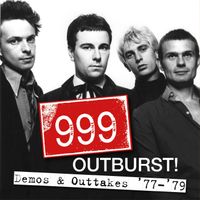 999 - Outburst! Demos and Outtakes ’77-‘79