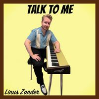 Linus Zander - Talk To Me