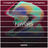 Trutopia - A High Conspiracy