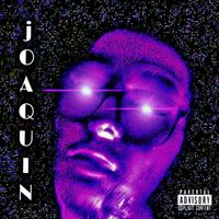 JOAQUIN - Sunrise to the Hamptons (Explicit)