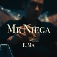 Juma - Me Niega