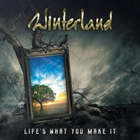 Winterland - Life's What You Make It