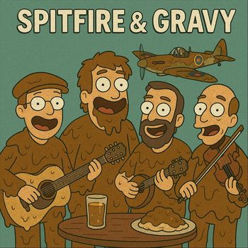 Spitfire & Gravy - Fed Up Land (Explicit)