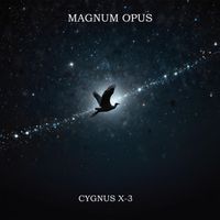 Magnum Opus - CYGNUS X-3