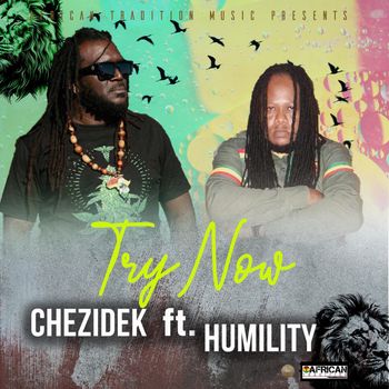 Chezidek - Try Now