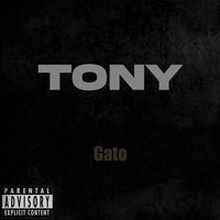 Gato - Tony (Explicit)