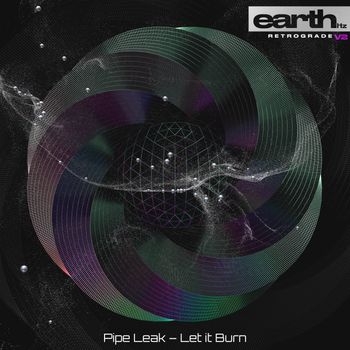 Pipe Leak - Let it Burn