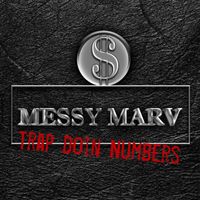Messy Marv - Trap Doin Numbers (Explicit)