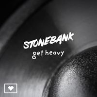 Stonebank - Get Heavy