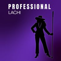 Lachi - Professional (Explicit)