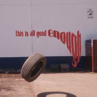 just fine - This Is All Good Enough