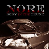 N.O.R.E. - Body In The Trunk (Explicit)