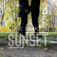 Sunset - Nadie como tú