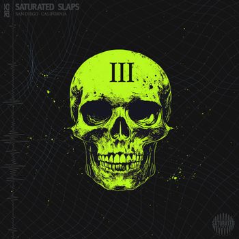 Various Artists - SATURATED SLAPS 3 (Explicit)