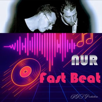 NUR - Fast Beat