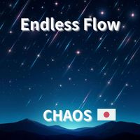 CHAOS - Endless Flow