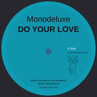 Monodeluxe - Do Your Love (RadioExtendet)