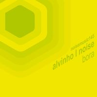 Alvinho L Noise - Bora
