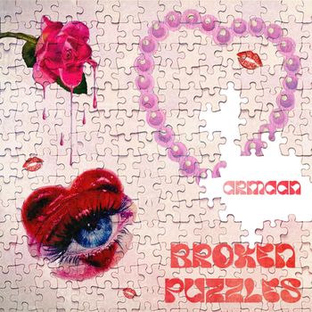 Armaan - Broken Puzzles (Explicit)