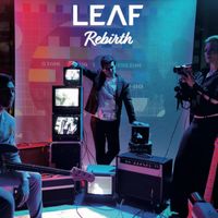LEAF - Rebirth