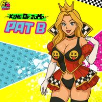Pat B - King Of Jump (Explicit)