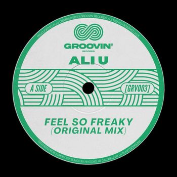 Ali U - Feel So Freaky