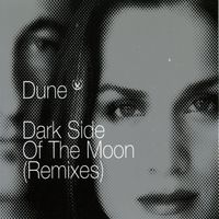 Dune - Dark Side Of The Moon (Remixes)