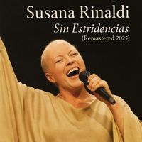Susana Rinaldi - Sin Estridencias (Remastered 2025)