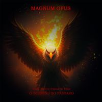 Magnum Opus - Trilha Sonora Original do Filme O Sorriso do Pássaro