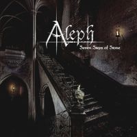 ALEPH - Seven Steps of Stone (Explicit)