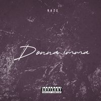 raze - Donna imma (Explicit)