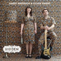 Marry Waterson, Oliver Knight - Hidden
