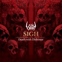 Sigh - Death with Dishonor (MMXXV Rerecorded)