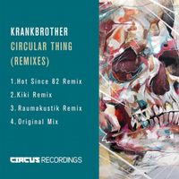 krankbrother - Circular Thing