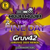 Huda Hudia - Fine Day (Gruv42 2025 Remix)