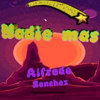 Alfredo Sanchez - Nadie Más (Acoustic)