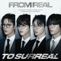 HIGHLIGHT - From Real to Surreal
