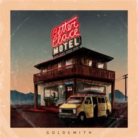 Goldsmith - Better Place Motel