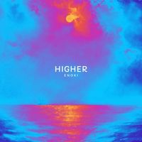 Enoki - Higher