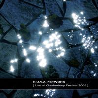 H.U.V.A. Network - Live at Glastonbury Festival 2005