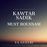 Kawtar Sadik - YA GUELBI (Original Mix) [feat. Must Rousnam]