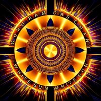 White Sun - Guru Ram Das Chant