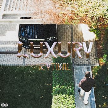 Rytikal - Luxury (Explicit)