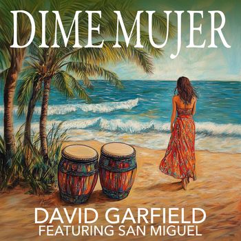 David Garfield - Dime Mujer