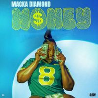 Macka Diamond - Money (Explicit)